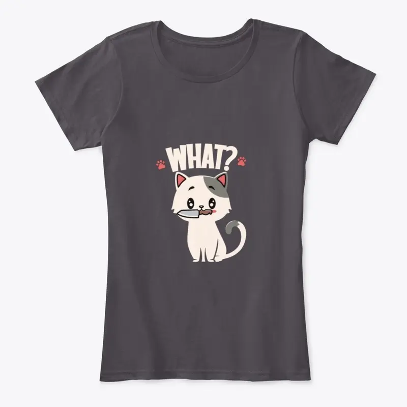 What? Cat Funny T-Shirt