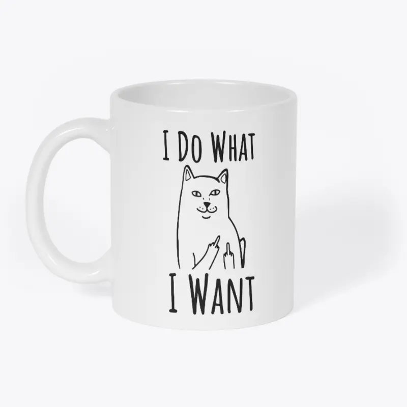 I Do What I Want Cat Mugs